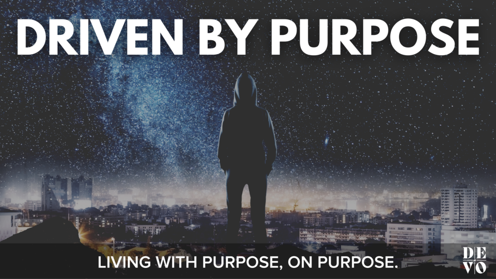 Driven By Purpose - Day Two