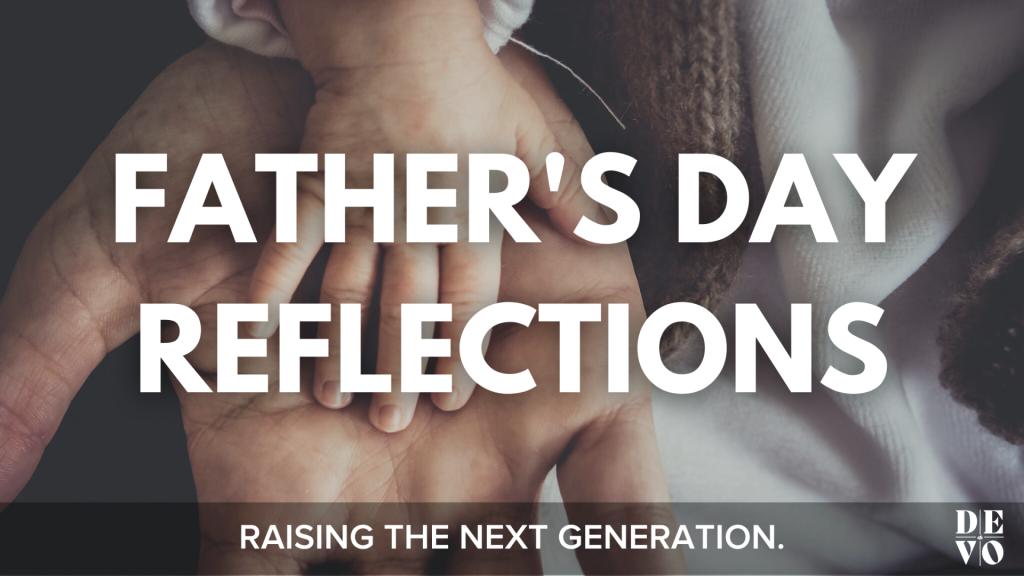 Father's Day Reflections - Day Two