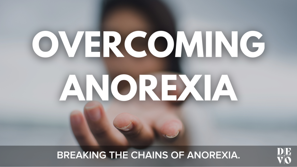 Overcoming Anorexia - Day Two