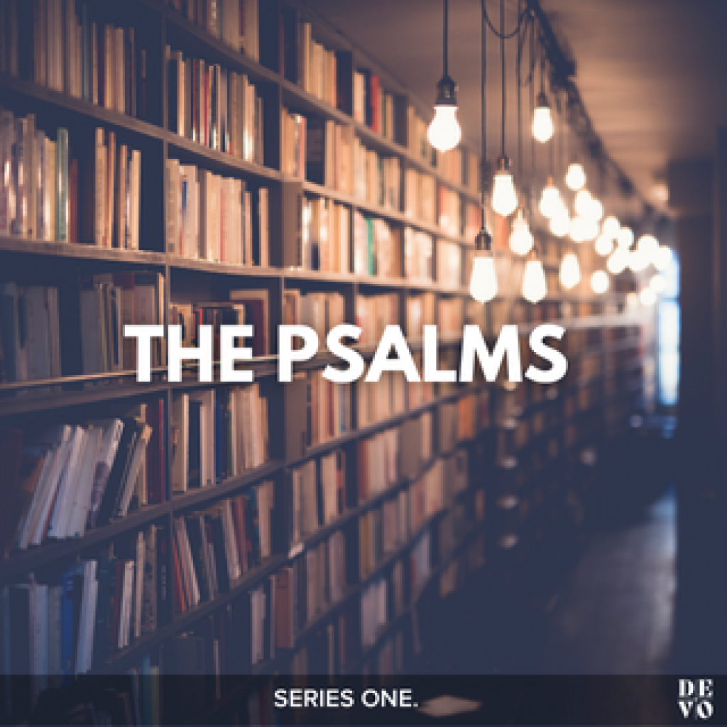 The Psalms: Series One - Day Eight