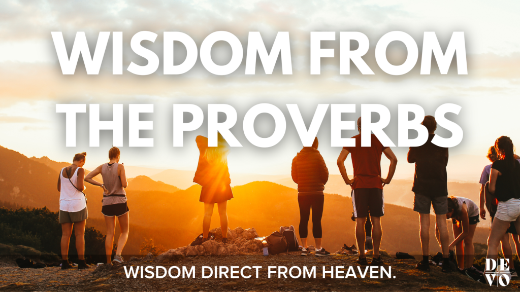 Wisdom from the Proverbs - Day Two
